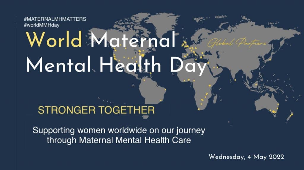 World Maternal Mental Health Day – May 4th, 2022